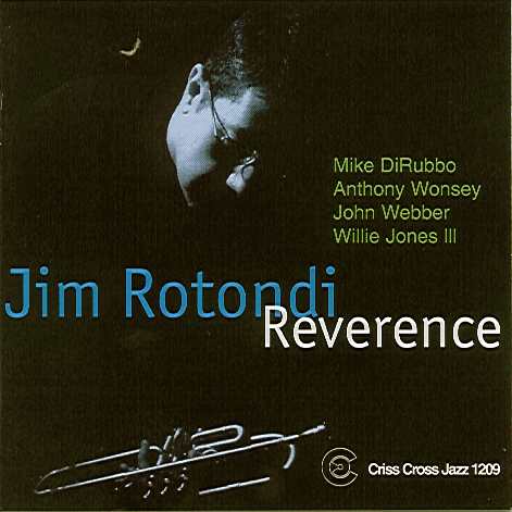 Reverence by Jim Rotondi
