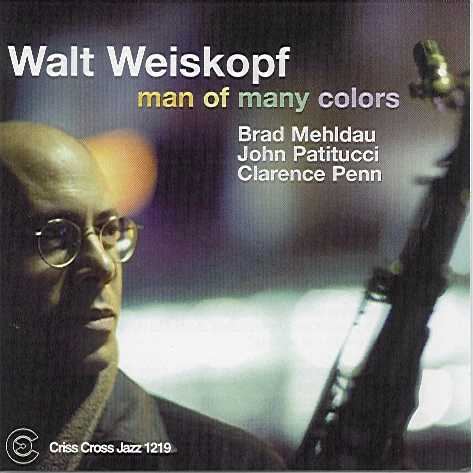 Walt Weiskopf: Man of Many Colors