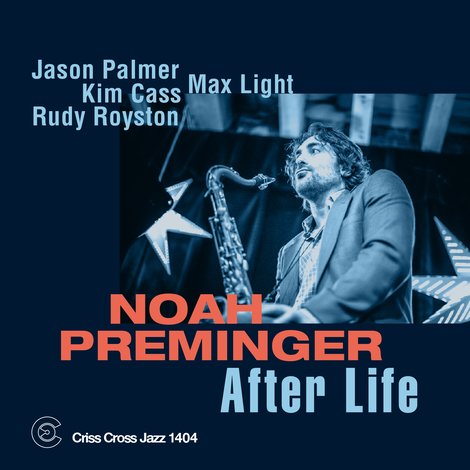 Criss 1404 CD Noah Preminger - After Life