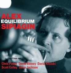 Alex Sipiagin: Equilibrium