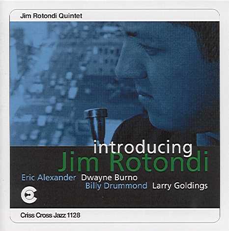 Jim Rotondi Quintet