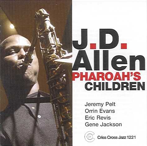 J.D. Allen Quartet / Quintet