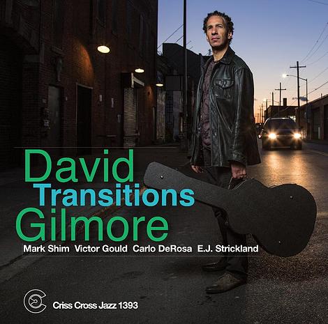 David Gilmore - Transitions
